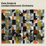 Kate Simko & London Electronic Orchestra, Kate Simko & London Electronic Orchestra
