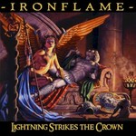 Ironflame, Lightning Strikes the Crown