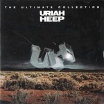 Uriah Heep, The Ultimate Collection