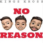Kings Kross, No Reason mp3