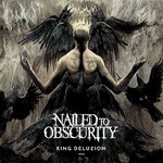 Nailed to Obscurity, King Delusion mp3