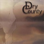 Dry County, Dry County