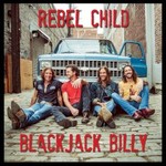 Blackjack Billy, Rebel Child