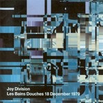 Joy Division, Les Bains Douches 18 December 1979