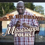 O.B. Buchana, Mississippi Folks