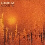 Coldplay, Acoustic