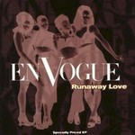 En Vogue, Runaway Love