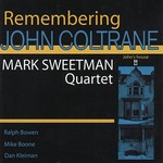 Mark Sweetman Quartet, Remembering John Coltrane