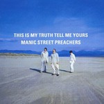 Manic Street Preachers, This Is My Truth Tell Me Yours mp3