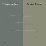 Yonathan Avishai, Joys and Solitudes mp3
