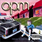 OPM, Menace to Sobriety
