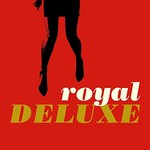 Royal Deluxe, Royal Deluxe