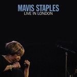 Mavis Staples, Live in London mp3
