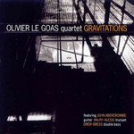 Olivier Le Goas Quartet, Gravitations