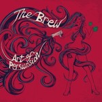 The Brew, Art of Persuasion mp3