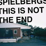 Spielbergs, This is Not the End
