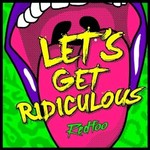 Redfoo, Let's Get Ridiculous