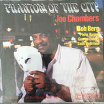 Joe Chambers, Phantom of the City