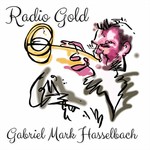 Gabriel Mark Hasselbach, Radio Gold mp3