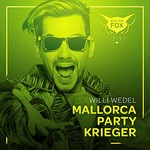 Willi Wedel, Mallorca Party Krieger