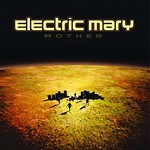 Electric Mary, Mother mp3