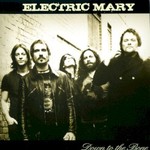 Electric Mary, Down To The Bone mp3