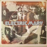 Electric Mary, III