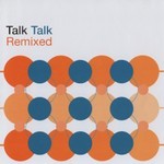 Talk Talk, Remixed mp3
