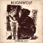 Reignwolf, Hear Me Out
