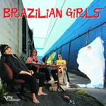 Brazilian Girls, Brazilian Girls mp3