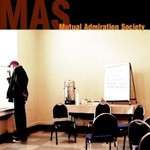 Mutual Admiration Society, Mutual Admiration Society mp3