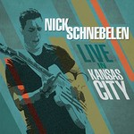 Nick Schnebelen, Live In Kansas City