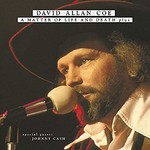 David Allan Coe, A Matter of Life and Death... Plus