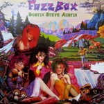 Fuzzbox, Bostin' Steve Austin