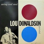 Lou Donaldson Quintet, Swing and Soul mp3