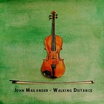 John Mailander, Walking Distance mp3