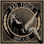 Bad Touch, Shake A Leg mp3