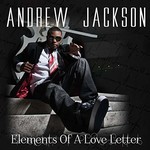 Andrew Jackson, Elements of a Love Letter