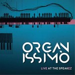 Organissimo, Live at the Speakez mp3