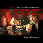 Dare, The Power of Nature - Live in Munich