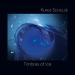 Klaus Schulze, Timbres of Ice