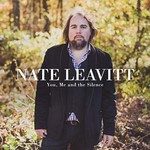 Nate Leavitt, You, Me and the Silence