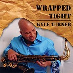 Kyle Turner, Wrapped Tight