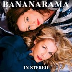 Bananarama, In Stereo