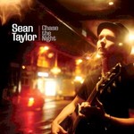 Sean Taylor, Chase The Night