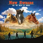New Swears, And the Magic of Horses mp3