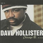 Dave Hollister, Chicago '85... The Movie