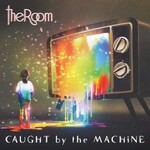 The Room, Caught by the Machine
