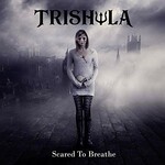 Trishula, Scared To Breathe mp3