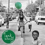 Tank and the Bangas, Green Balloon